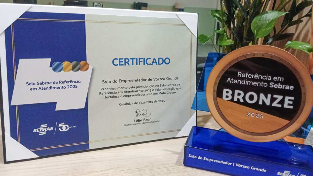 REDE PARCEIRA DE ATENDIMENTO - CAE de Várzea Grande conquista de forma inédita Selo Sebrae Bronze 2025 - O Esportivo Certificado CAE - O Esportivo